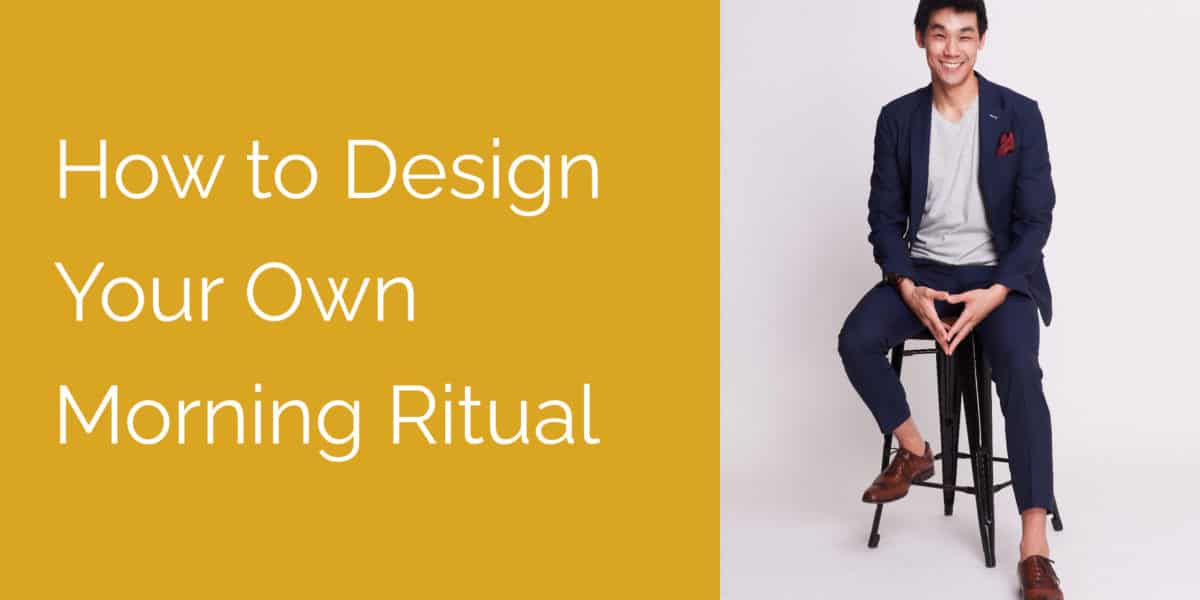How to design your own morning ritual