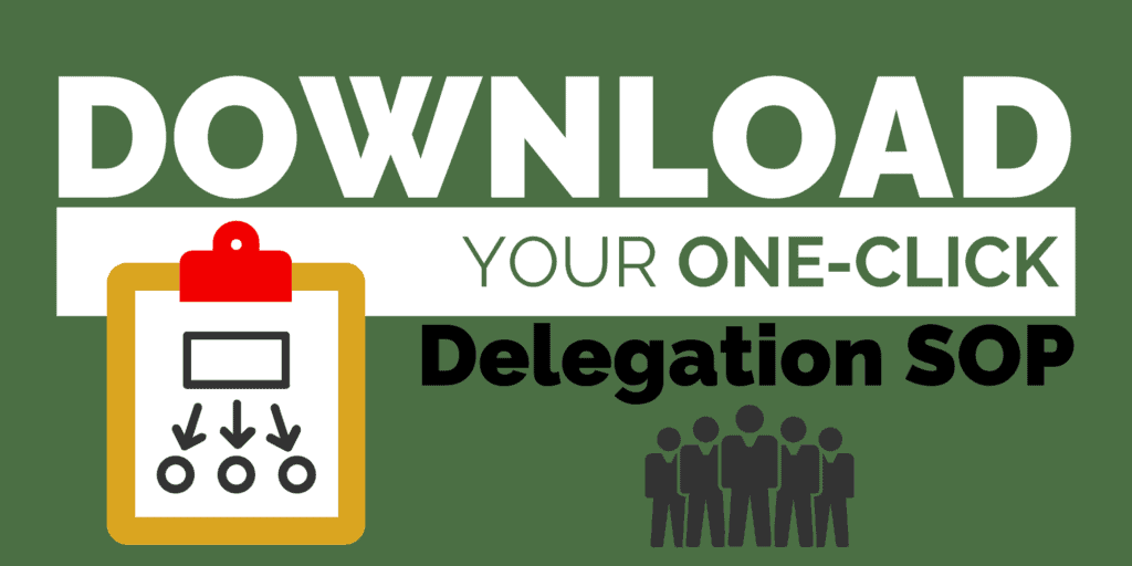 Download Your One-Click Delegation SOP