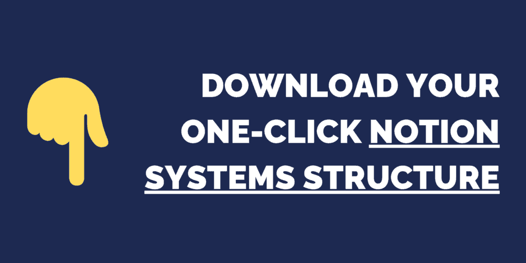 Notion Systems Structure Download